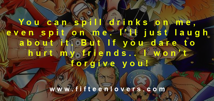One Piece Anime Quotes - Fifteen Lovers