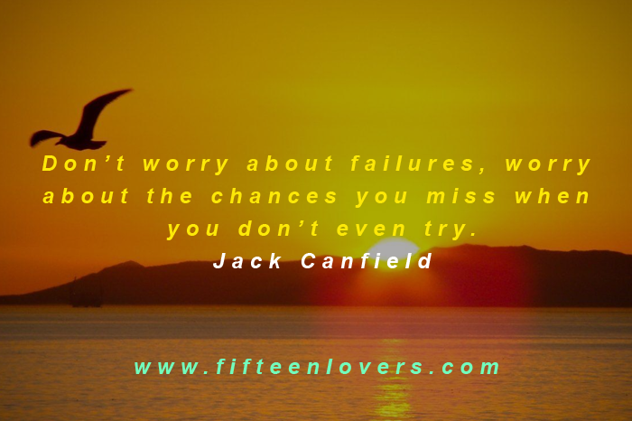 dont worry about failure