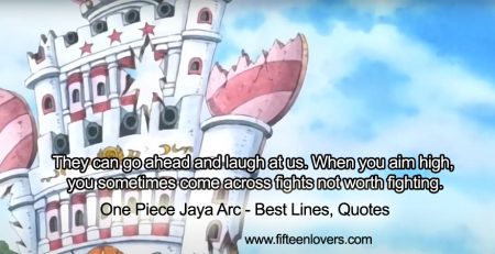 One Piece Jaya Arc Best Lines Quotes